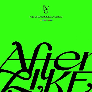 AFTER LIKE / IVE