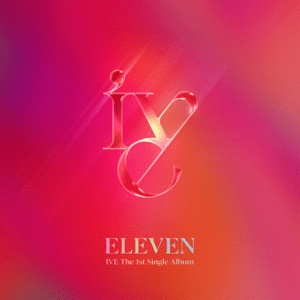 ELEVEN / IVE