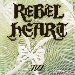 REBEL HEART / IVE
