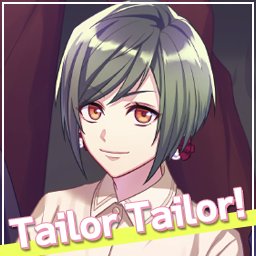 Tailor Tailor!