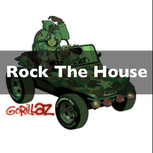 Rock The House