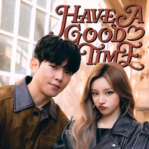 have a good time (yuqi)