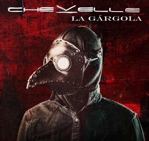 Chevelle - La Gargola