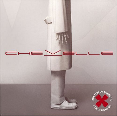 Chevelle - This Type Of Thinking (Could Do Us In)