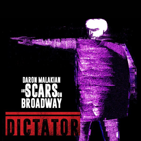 Daron Malakian and Scars On Broadway - Dictator
