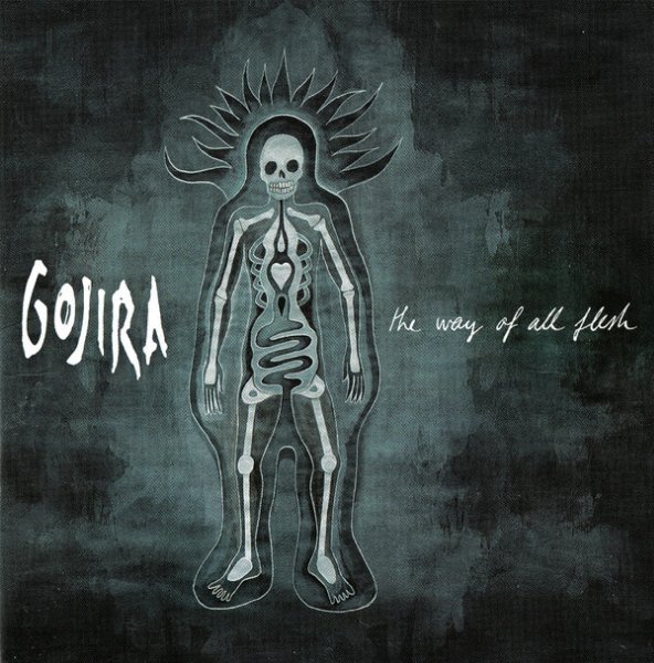 Gojira - The Way Of All Flesh