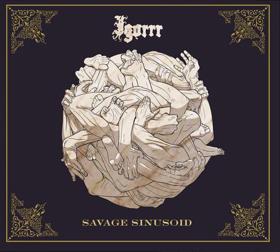 Igorrr - Savage Sinusoid