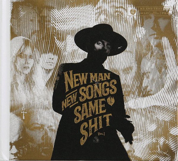 Me And That Man - New Man, New Songs, Same Shit vol. 1