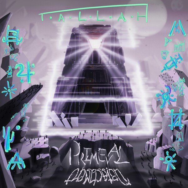 Tallah - Primeval: Obsession // Detachment