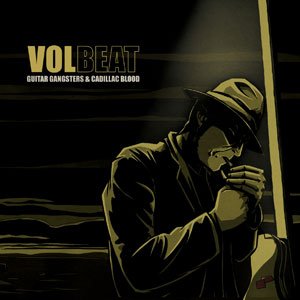Volbeat - Guitar Gangsters And Cadillac Blood