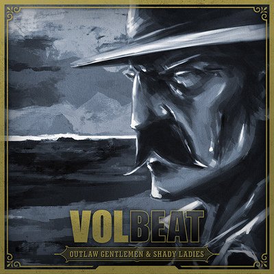 Volbeat - Outlaw Gentlemen And Shady Ladies