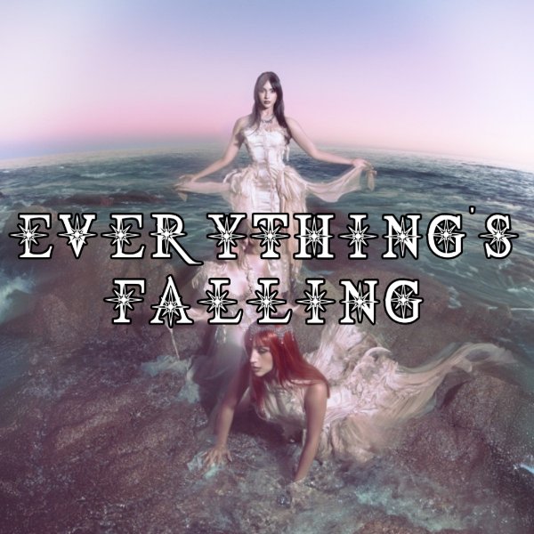 Everything's Falling