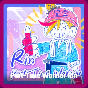 Part-Time Warrior Rin