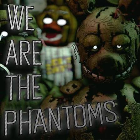 We Are The Phantoms