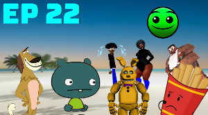 Ep 22: Shut up Banana we Hate you