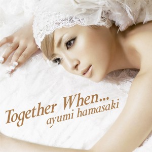 Together when...