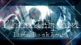 フィラデルフィア (Philadelphia) - Liron Lockheart