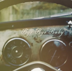 Bye Bye Baby