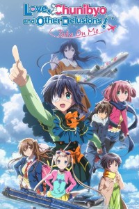 Chunibyou: love and delusions