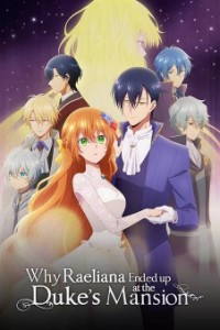 Why Raeliana Ended up at the Duke's Mansion