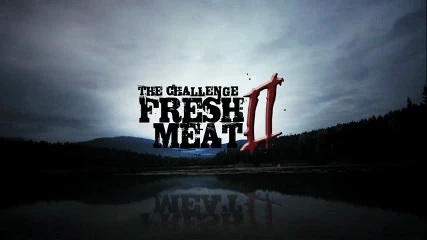 Fresh Meat II