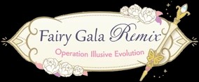 Fairy Gala Remix Operation Illusive Evolution