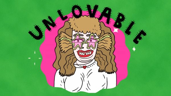 Unlovable