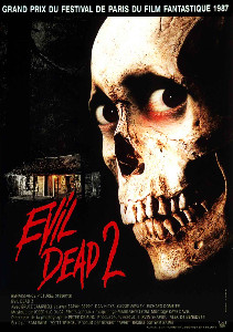 Evil Dead 2 (1987)