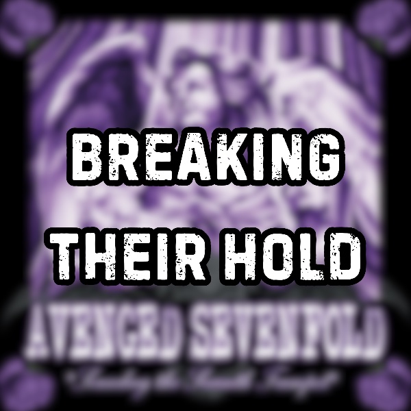 Breaking Their Hold
