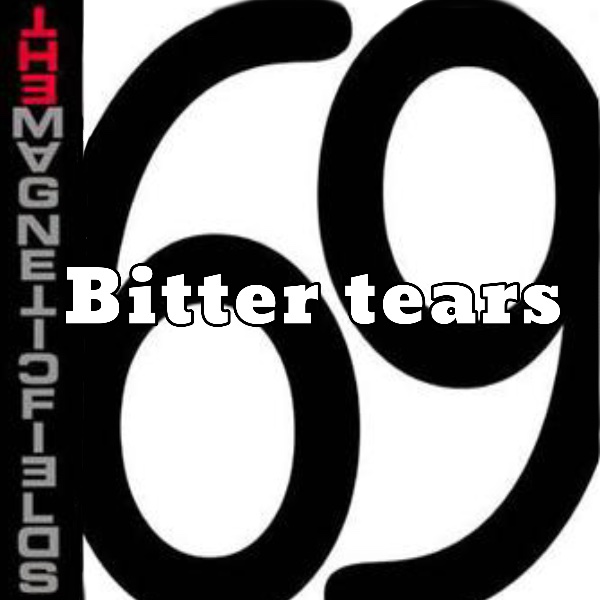Bitter tears