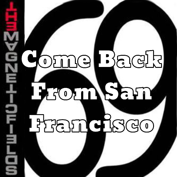 Come back from San Francisco