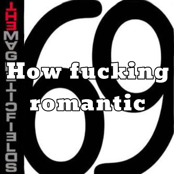How fucking romantic