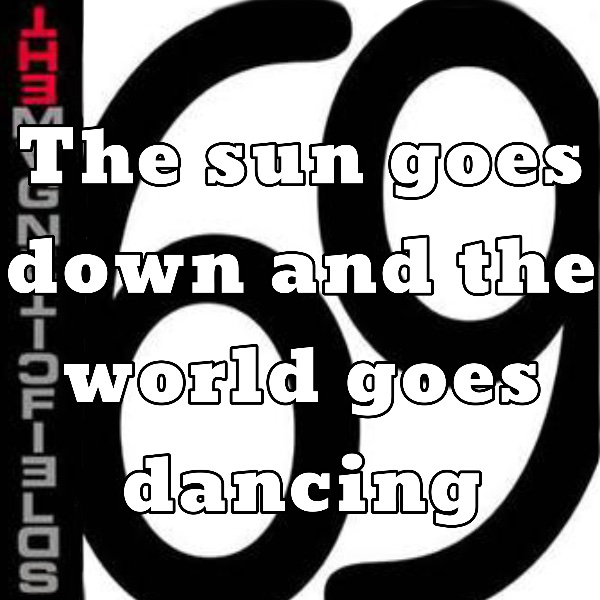 The sun goes down and the world goes dancing