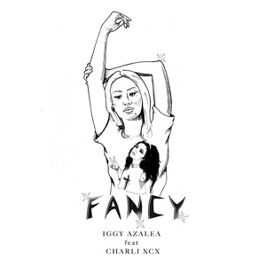 Fancy - Iggy Azalea ft. Charli XCX