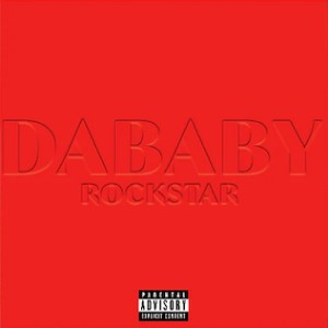 Rockstar - DaBaby ft. Roddy Ricch