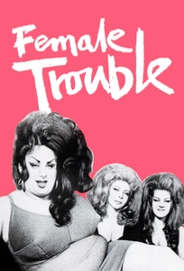 Female trouble