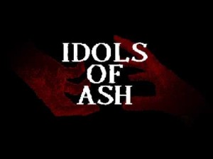 Idols of ash