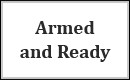 Armed and Ready