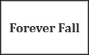 Forever Fall