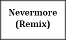 Nevermore (Peter Jones Remix)