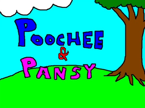 Poochee and Pansy