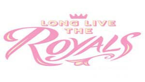 Long Live the Royals