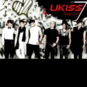 Stop Girl – U-KISS