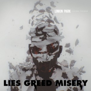 Lies Greed Misery