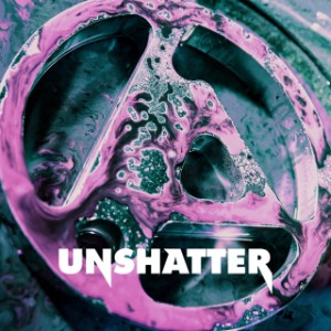 Unshatter