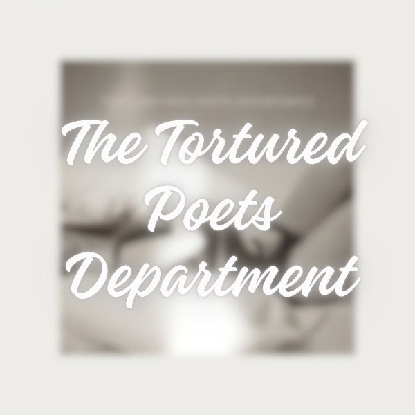 the tortured poets department