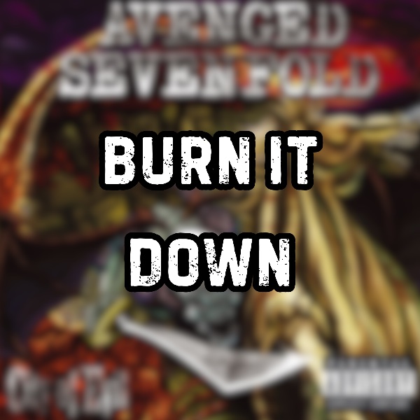 Burn It Down