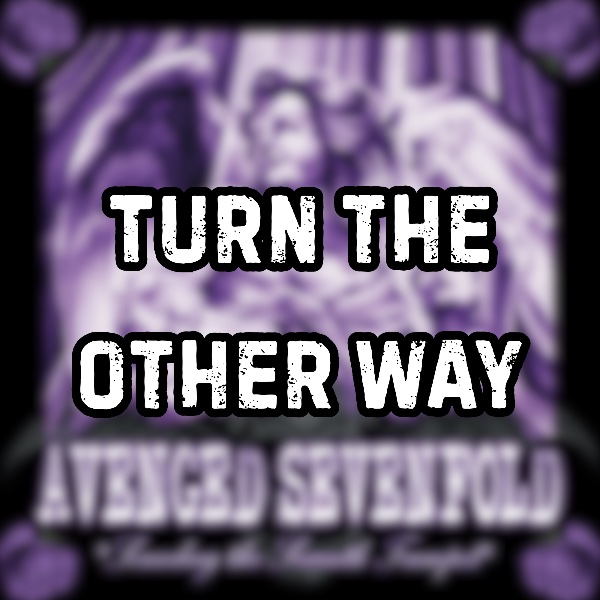 Turn the Other Way