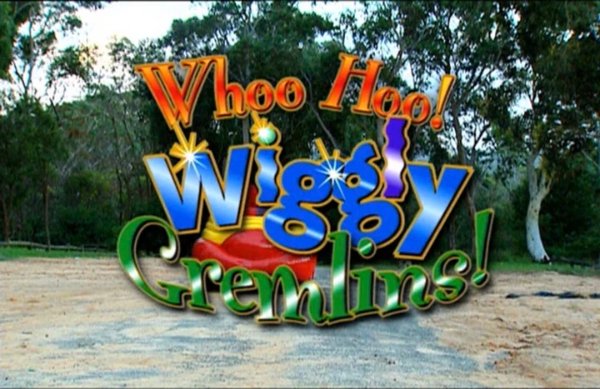 Whoo Hoo! Wiggly Gremlins