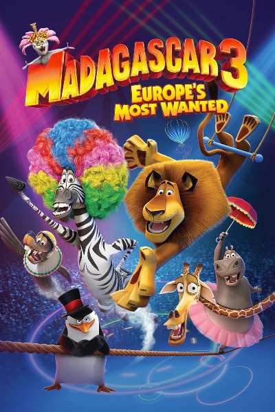 Madagascar 3: Europe’s Most Wanted